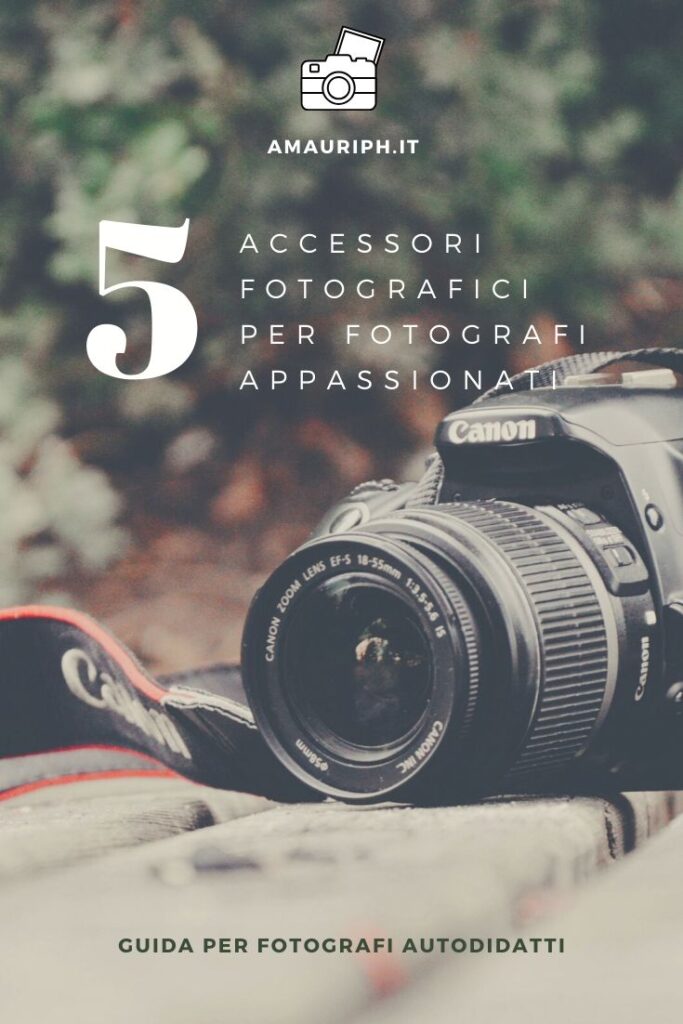 5 accessori per fotografi appassionati