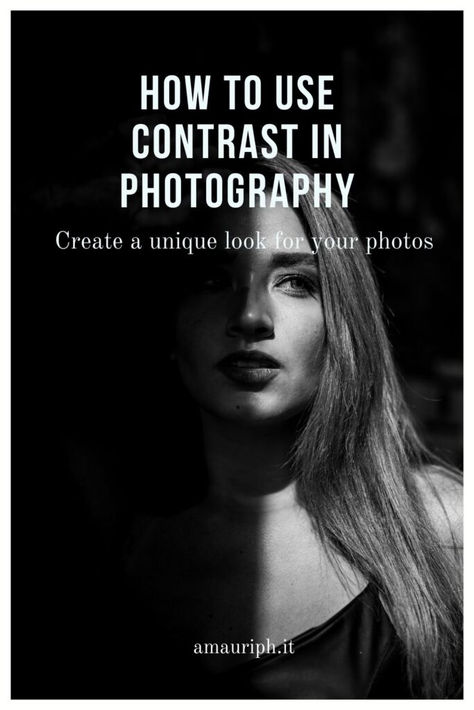 How to use contrast in photography  Photo Editing Tips